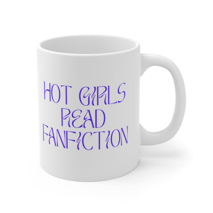 Hot Girls Read Fanfiction Mug