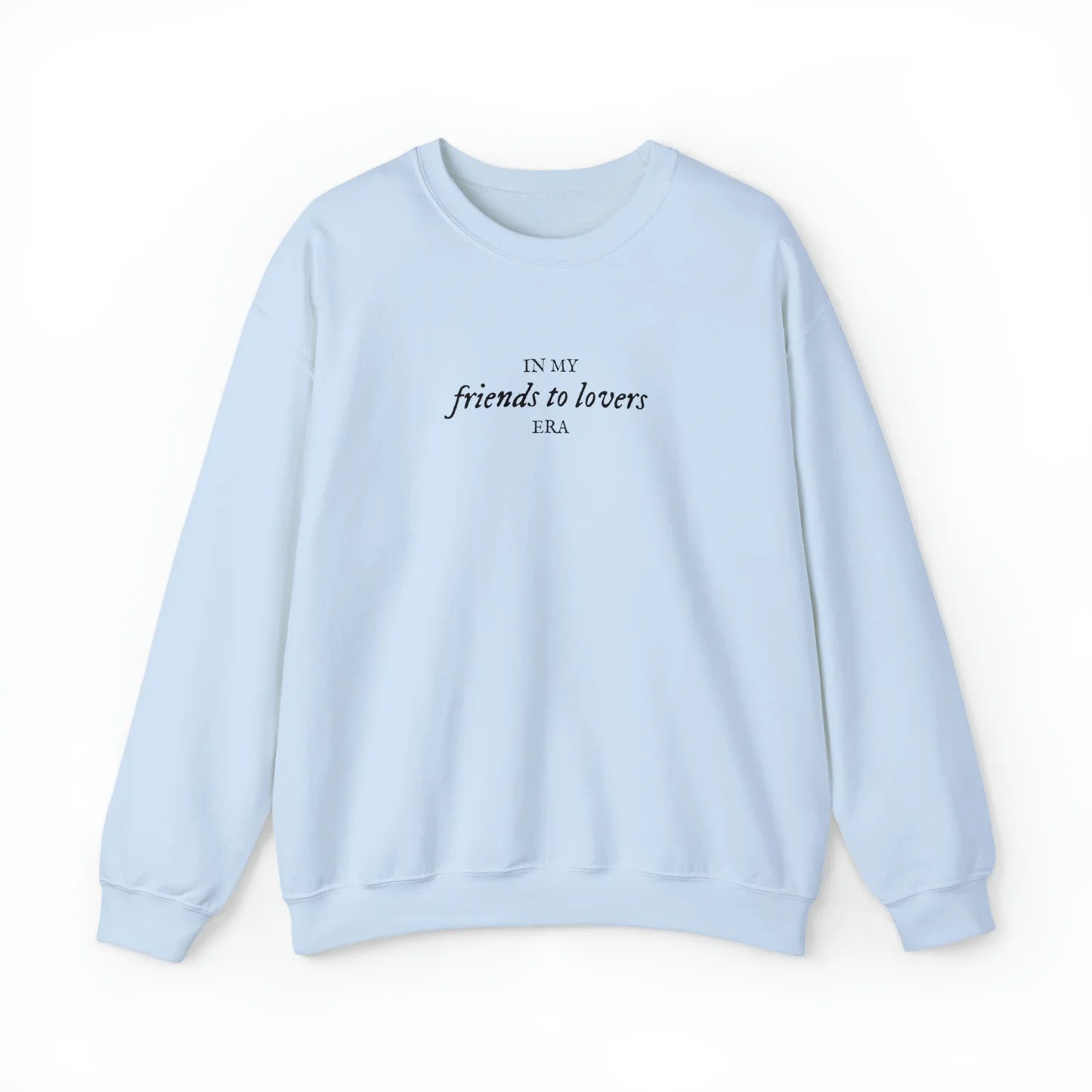 Friends to Lovers Era Unisex Crewneck Sweatshirt