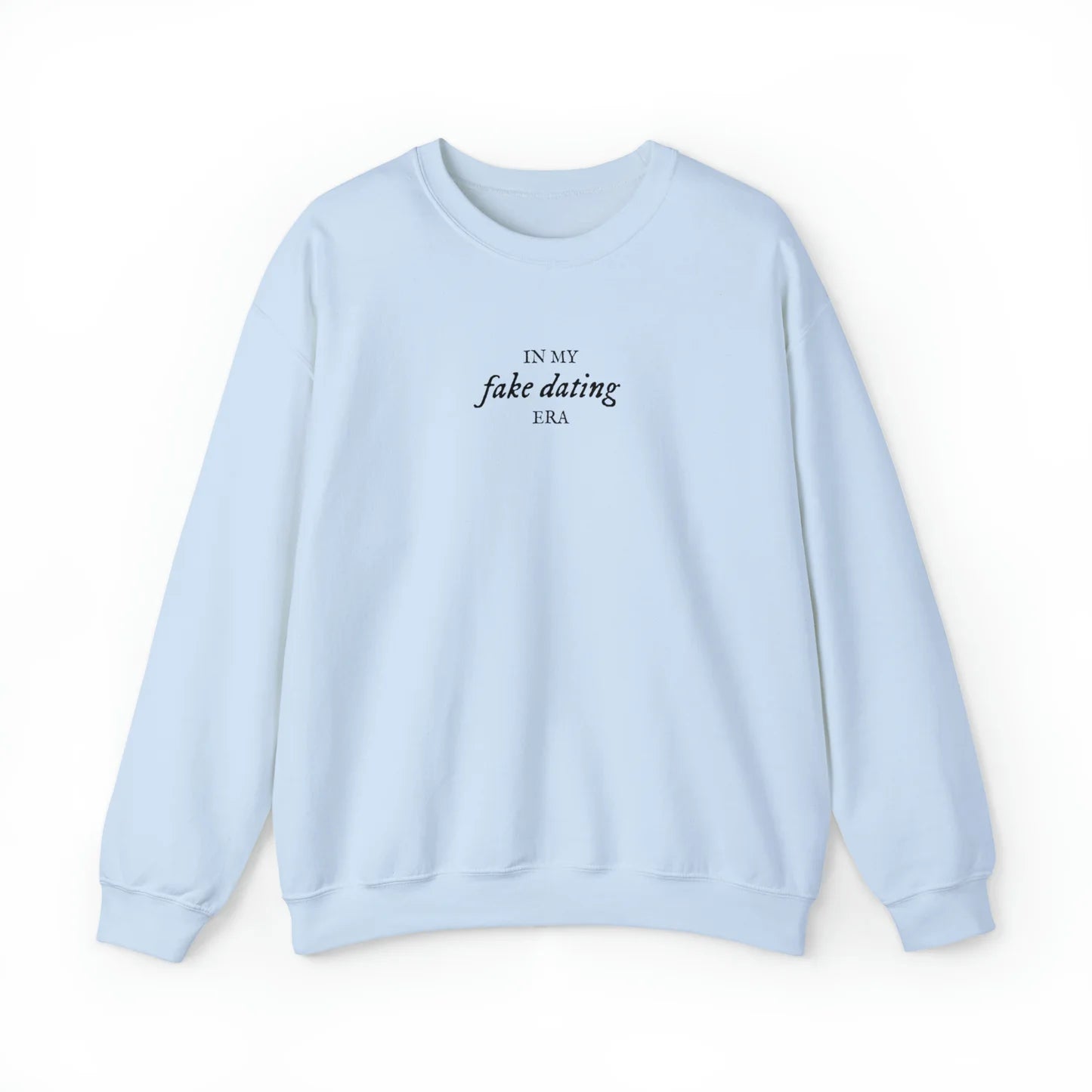 Fake Dating Era Unisex Crewneck Sweatshirt