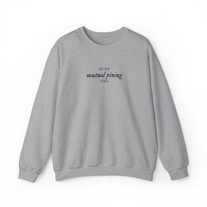 Mutual Pining Era Unisex Crewneck Sweatshirt