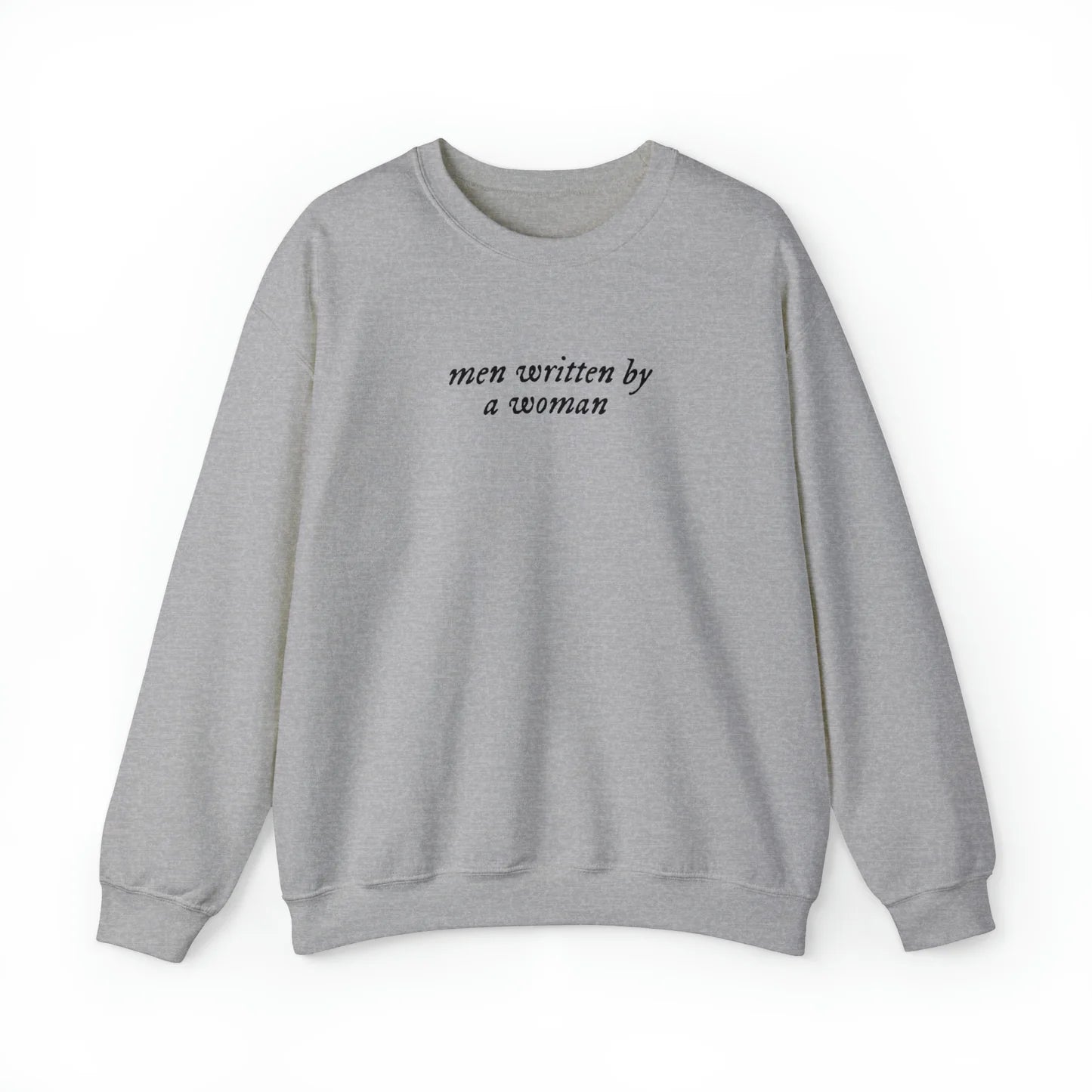 Men Written By A Woman Unisex Crewneck Sweatshirt