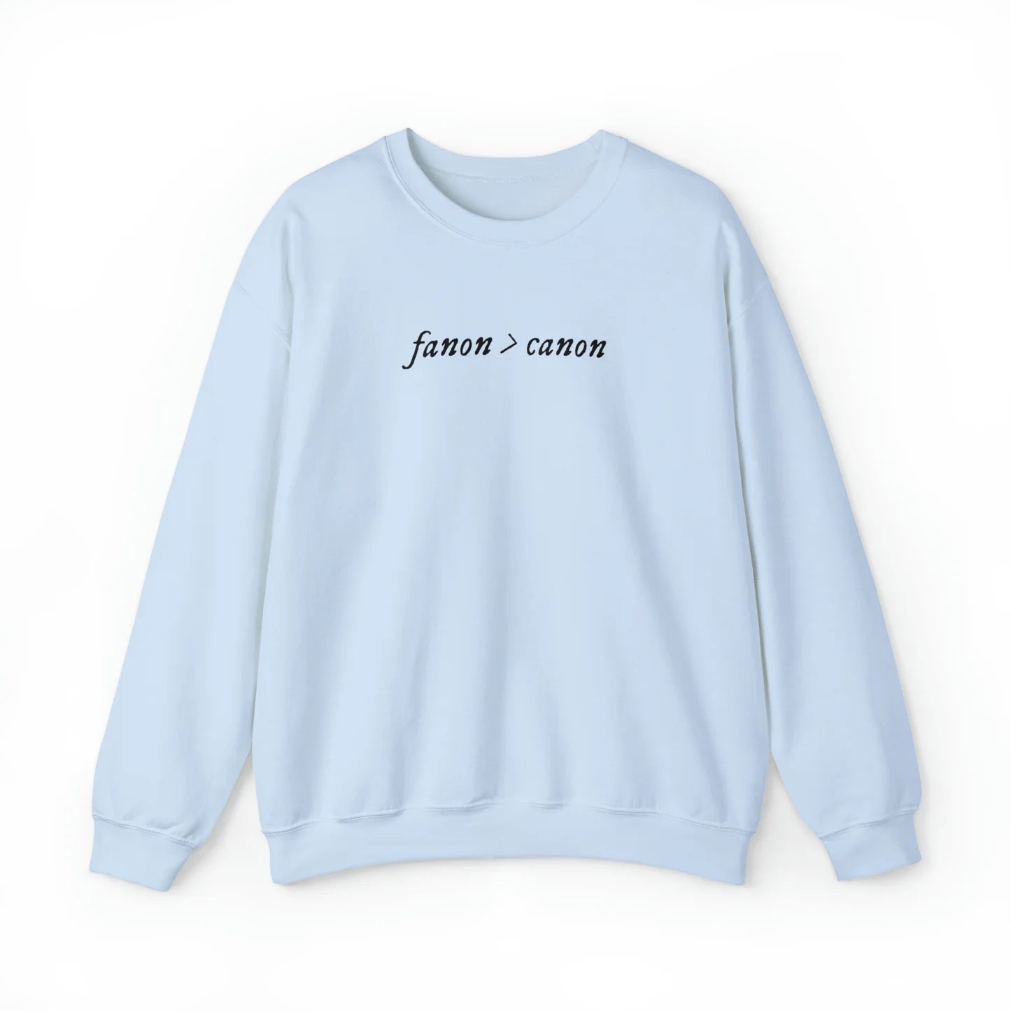 Fanon Over Canon Unisex Crewneck Sweatshirt