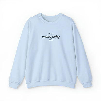 Mutual Pining Era Unisex Crewneck Sweatshirt