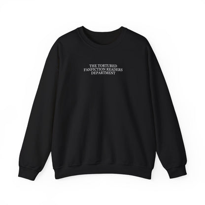 Tortured Fanfiction Reader Department Unisex Crewneck Sweatshirt