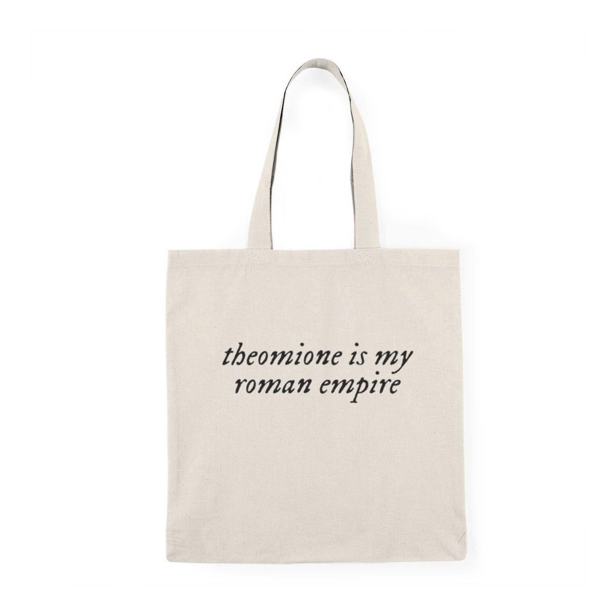 Theomione Is My Roman Empire Tote Bag